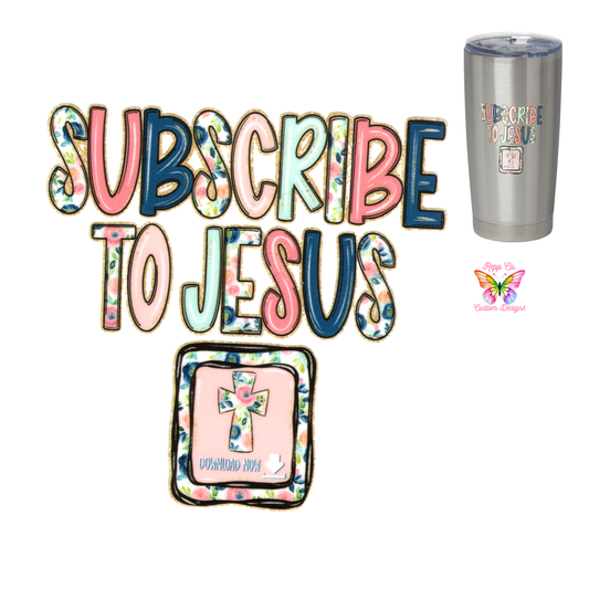 Subscribe To Jesus